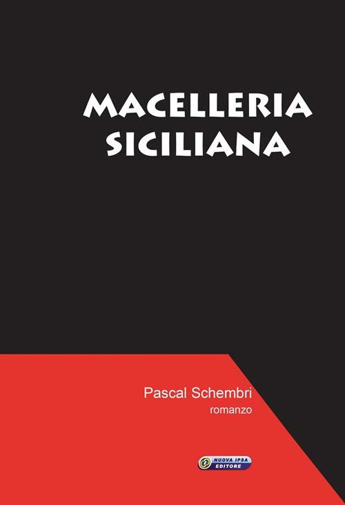 Macelleria siciliana - Pascal Schembri - ebook