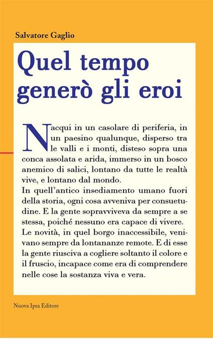Quel tempo generò gli eroi - Salvatore Gaglio - ebook