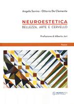 Neuroestetica. Bellezza, arte e cervello