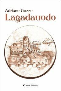 Lagadauodo - Adriano Guzzo - copertina
