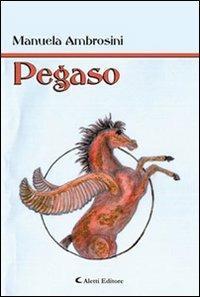 Pegaso - Manuela Ambrosini - copertina