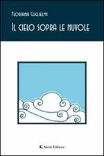 Il cielo sopra le nuvole