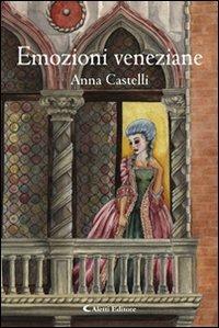 Emozioni veneziane - Anna Castelli - copertina