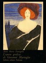L' opera grafica di Giovanni Martoglio