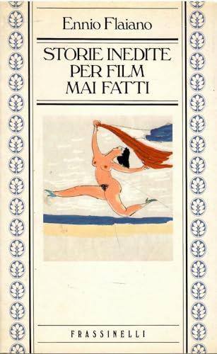 Storie inedite per film mai fatti