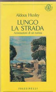 Lungo la strada - Aldous Huxley - copertina
