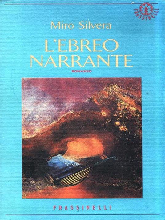 L' ebreo narrante - Miro Silvera - 3