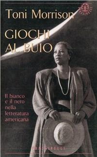 Giochi al buio - Toni Morrison - copertina