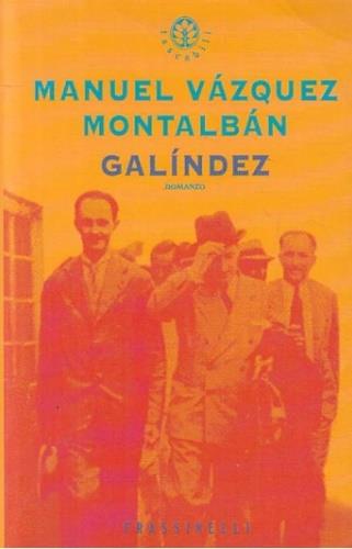 Galíndez - Manuel Vázquez Montalbán - copertina