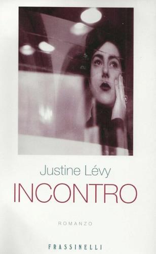 Incontro - Justine Lévy - copertina