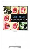 Cani randagi - John Ridley - copertina