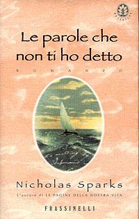 Le parole che non ti ho detto - Nicholas Sparks - copertina