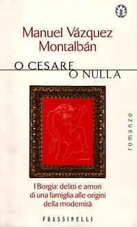 O Cesare o nulla - Manuel Vázquez Montalbán - copertina