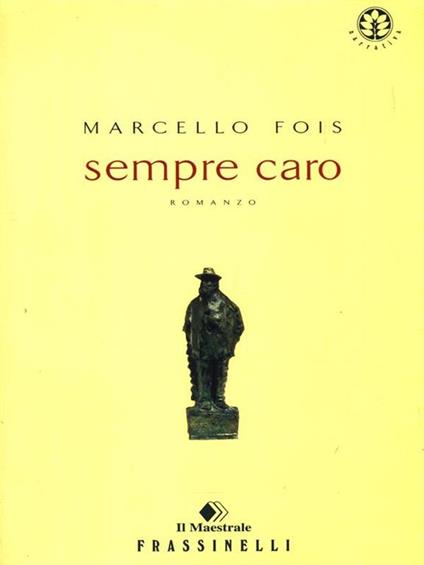 Sempre caro - Marcello Fois - copertina
