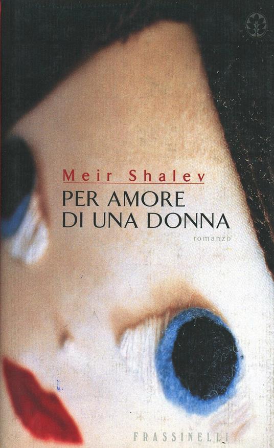 Per amore di una donna - Meir Shalev - copertina