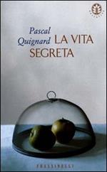 La vita segreta