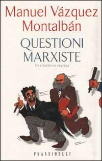 Questioni marxiste - Manuel Vázquez Montalbán - copertina
