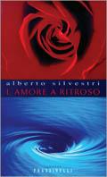 L' amore a ritroso - Alberto Silvestri - copertina