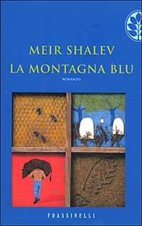 La montagna blu - Meir Shalev - copertina