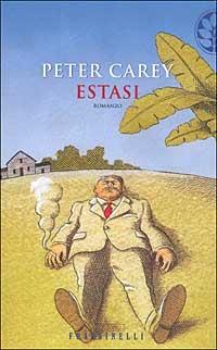 Estasi - Peter Carey - copertina