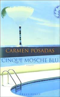 Cinque mosche blu - Carmen Posadas - copertina