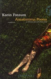 Amatissima Poona - Karin Fossum - copertina