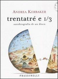 Trentatré e 1/3 - Andrea Kerbaker - copertina