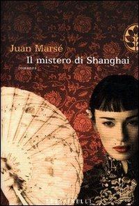 Il mistero di Shanghai - Juan Marsé - copertina