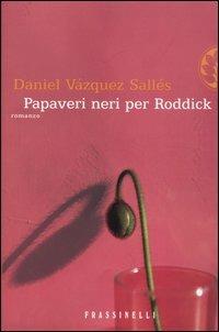 Papaveri neri per Roddick - Daniel Vázquez Sallés - copertina