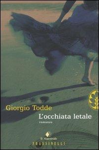 L'occhiata letale - Giorgio Todde - copertina