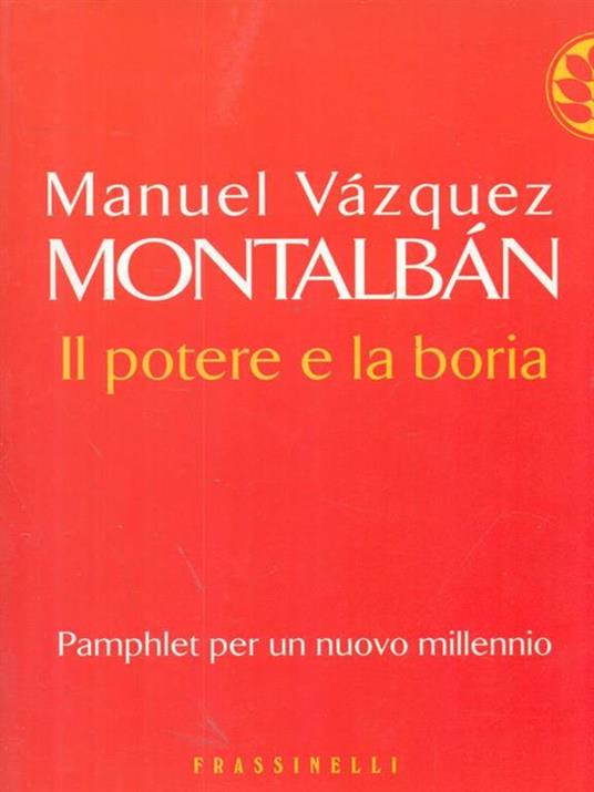 Il potere e la boria - Manuel Vázquez Montalbán - copertina