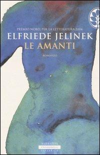 Le amanti - Elfriede Jelinek - copertina