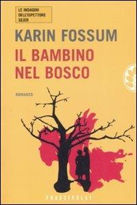 Il bambino nel bosco - Karin Fossum - copertina