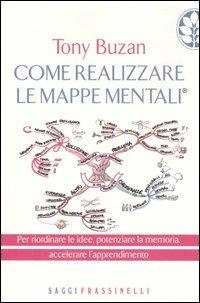 Come realizzare le mappe mentali - Tony Buzan - copertina