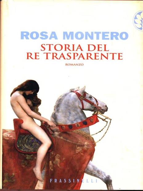 Storia del re trasparente - Rosa Montero - copertina