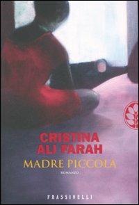 Madre piccola - Ubah Cristina Ali Farah - 4