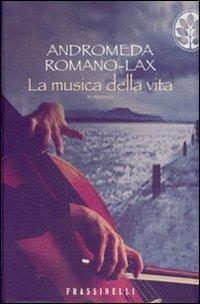 La musica della vita - Andromeda Romano-Lax - copertina