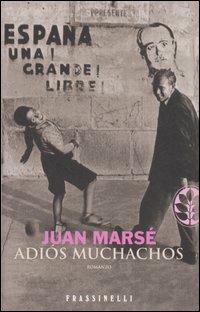 Adiós muchachos - Juan Marsé - copertina