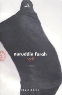 Nodi - Nuruddin Farah - copertina