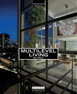 Multilevel living. Ediz. inglese e italiana