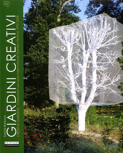 Giardini creativi. Ediz. italiana e inglese - Sophie Barbaux - 2