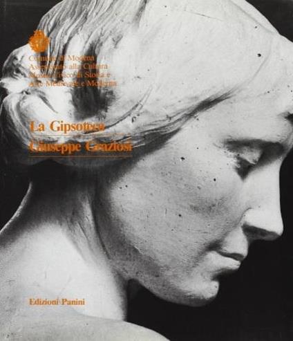La gipsoteca Giuseppe Graziosi - copertina
