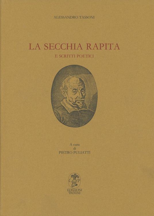 La secchia rapita e scritti poetici - Alessandro Tassoni - copertina