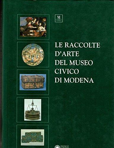 Le raccolte d'arte del Museo civico di Modena - copertina
