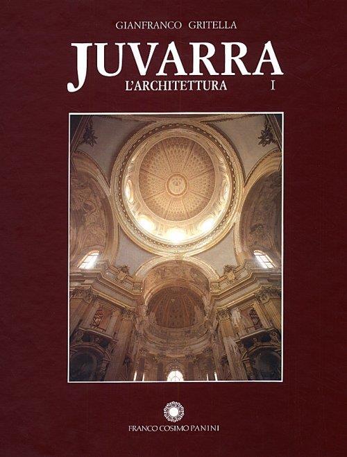 Juvarra. L'architettura - Gianfranco Gritella - copertina