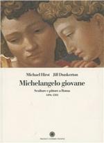 Michelangelo giovane. Scultore e pittore a Roma (1496-1501)