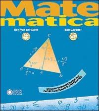 Matematica. Con modellini pop-up - Ron Van der Meer,Bob Gardner - copertina