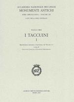 I taccuini. Vol. 1: Riproduzione anastatica e trascrizione dei Taccuini 1-4