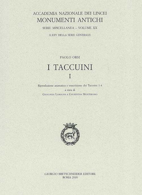 I taccuini. Vol. 1: Riproduzione anastatica e trascrizione dei Taccuini 1-4 - Paolo Orsi - copertina