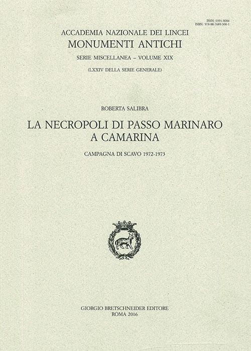 La necropoli di passo marinaro a Camarina. Campagna di scavo 1972-1973 - Roberta Salibra - copertina